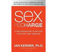 Kerner, I : La recharge sexuelle