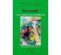 Kerooɗe: Textes cynégétiques dans la spiritualité peule