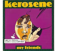 KEROSENE - MY FRIENDS 12 INCH (12" VINYL SINGLE) UK EAST WEST 1993