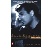 Kerouac: Selected Letters: Volume 2: 1957-1969