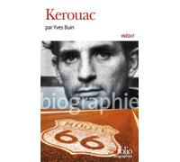 Yves Buin – Kerouac – Biographie – Poche (Gallimard)