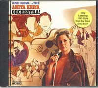 Kerr,Anita - and Now Anita Kerr [Import]