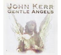Kerr, John - Gentle Angels