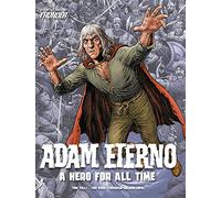 Tom Kerr – Adam Eterno: A Hero For All Time: From the Pages of Thunder