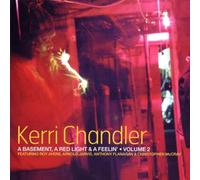 Kerri Chandler - Kerri Chandler-a Basement a Red Light [Import]