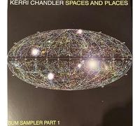 Kerri Chandler - Spaces and Places-Album Sampler 1 (Yellow) [Import]
