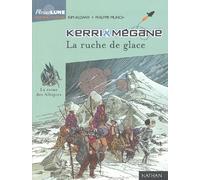 Kerri et Mégane : La ruche de glace