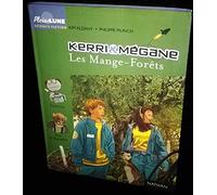 Kerri Et Megane : Les Mange-Forets