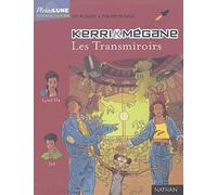 Kerri Et Megane : Les Transmiroirs