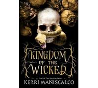 Kerri Maniscalco Kingdom of the Wicked (Poche) Kingdom of the Wicked