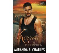 Kerrod: The Redemption: A Secret Identity Romantic Suspense (Indie Rebels Book 6)