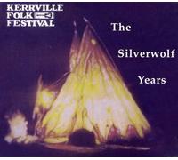 Kerrville Folk Festival - Kerrville Folk Festival: Silverwolf Years/Var