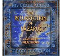 Kerry Livgren - The Resurrection of Lazarus [Import]