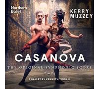 Kerry Muzzey - Casanova: The Original Symphonic Score