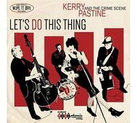 KERRY PASTINE - LET'S DO THIS THING