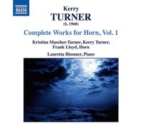 Kerry Turner – Intégrale des Œuvres pour Cor – Volume 1 – CD