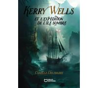 Kerry Wells et l'expédition de l'île sombre
