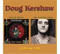 Kershaw, Doug - Alive & Pickin/Louisiana Man