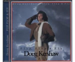 KERSHAW,DOUG - Flip, Flop and Fly