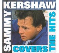 Kershaw, Sammy - Covers The Hits