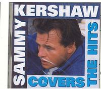 Kershaw, Sammy - Covers the Hits