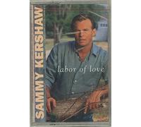 Kershaw, Sammy - Labor of Love