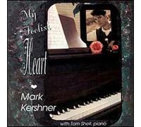 Kershner, Mark - My Foolish Heart