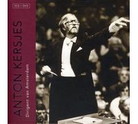 Kersjes, Anton - Anton Kersjes-Dirigent Van Amsterdam [Import]
