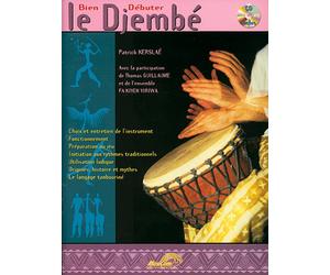 KERSLAE P. - BIEN DEBUTER LE DJEMBE + CD - PERCUSSIONS