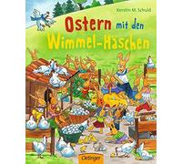 Kerstin M. Schu Ostern mit den Wimmel-Häschen: Papp-Wimmelbuch, das die (Relié)