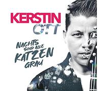 Kerstin Ott - Nachts Sind Alle Katzen Grau