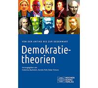 Kerstin Pohl Hu Demokratietheorien: Von der Antike bis zur Gegenwart. T (Poche)