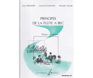 Keruzore Alain - Principes De La Flute A Bec Volume 1