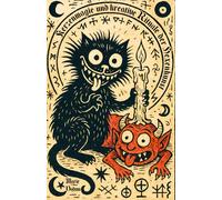 Kerzenmagie und kreative Rituale der Hexenkunst: Weiße Magie und Hexerei für Einsteigerinnen | Weibliche Spiritualität, innere Kraft und einfache Zaubersprüche für Liebeszauber und Schutzzauber