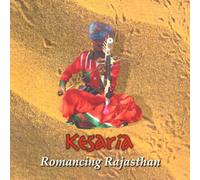 Kesaria - Romancing Rajasthan