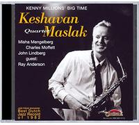 Keshavan Maslak Quartet : Kenny Millions' Big Time