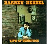 Kessel, Barney - Live at Sometime