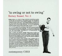 Kessel, Barney - Or Not to Swing