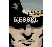 Kessel, la naissance du lion - Cyrille Charpentier - Les Arenes Eds - broché - Bande dessinée