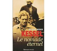 Kessel: LE NOMADE ETERNEL