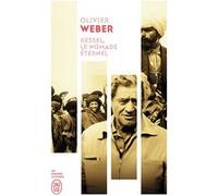 Kessel, le nomade éternel Olivier Weber (Auteur)