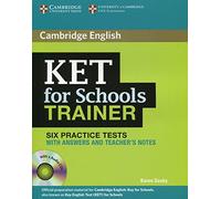 KET for Schools Trainer Six Practice Tests with Answers, Teacher's Notes and Audio CDs (2).