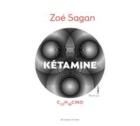 Kétamine C13h16clno - Zoé Sagan - Au diable vauvert - broché - Roman