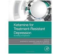 Ketamine For Treatment-Resistant Depression