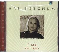 Ketchum, Hal - I Saw the Light