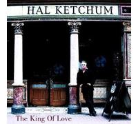 Ketchum,Hal - The King of Love [Import]