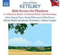 Ketelbey / Capova / Slovak Philharmonic Male Choru - Bells Across The Meadows [Compact Discs]