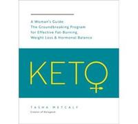 Keto A Womans Guide by Tasha Metcalf Tasha Metcalf (Auteur)