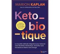 Keto-biotique Marion Kaplan (Auteur)