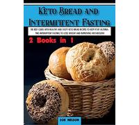 Keto Bread And Intermittent Fasting